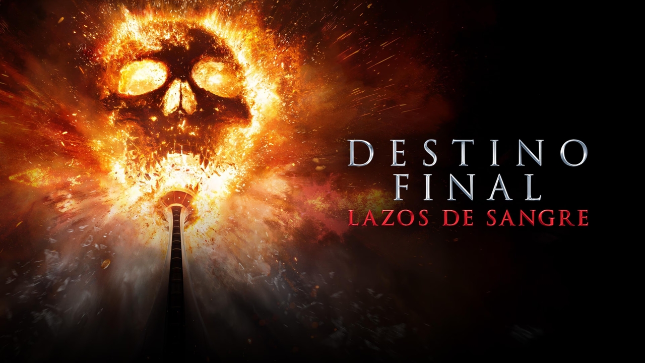 destino final - lazos sangre